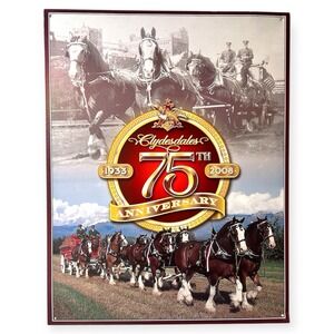75th Anniversary Anheuser-Busch Budweiser Tin Metal Clydesdales Horse Sign 2008